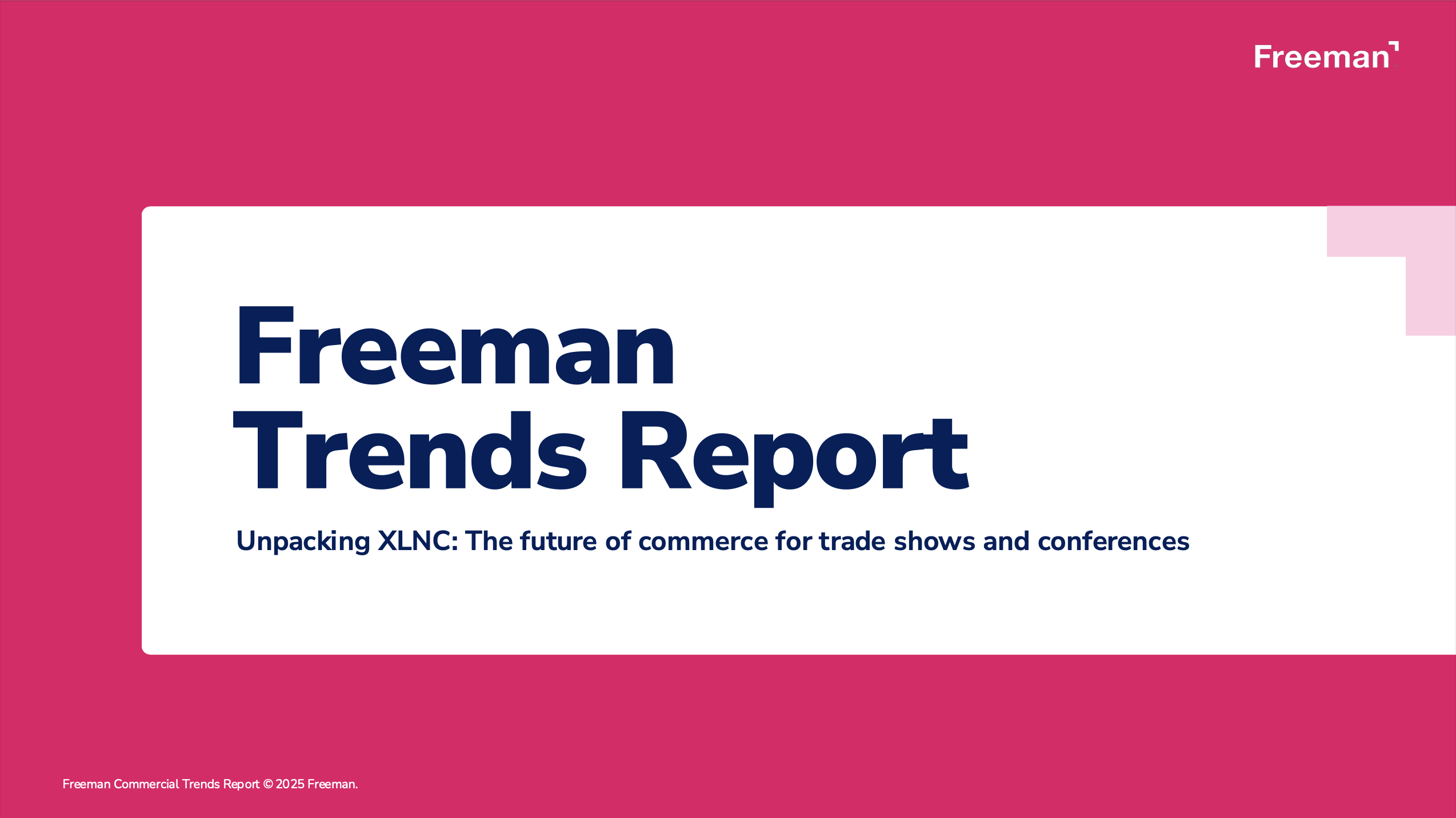 New Freeman Trends Report Finds Commerce is the Top Priority at Events